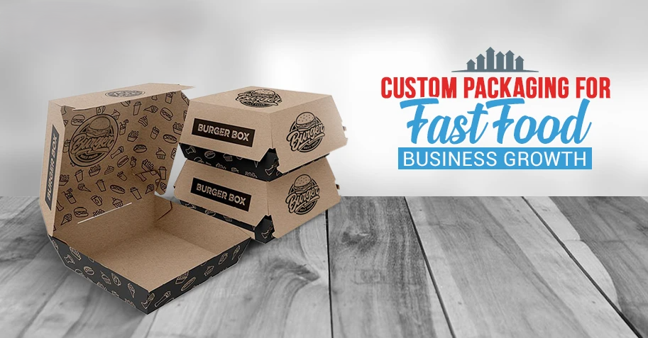 Custom Fast Food Boxes