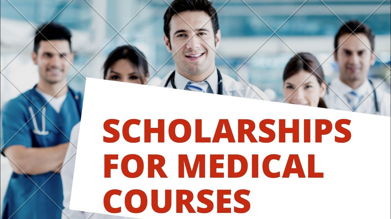 scholarships for medical students